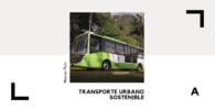 Transporte Urbano Sostenible