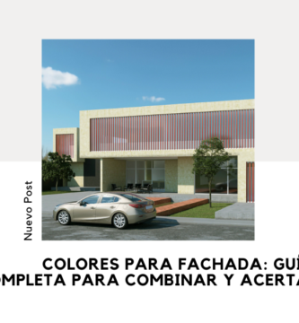 Colores para fachada: Guía Completa para Combinar y Acertar 2 Colores Para Fachada