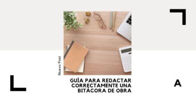 Bitácora de Obra: Qué Debe Contener y Cómo Llenarla 13 Bitácora de obra