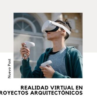 realidad virtual en proyectos