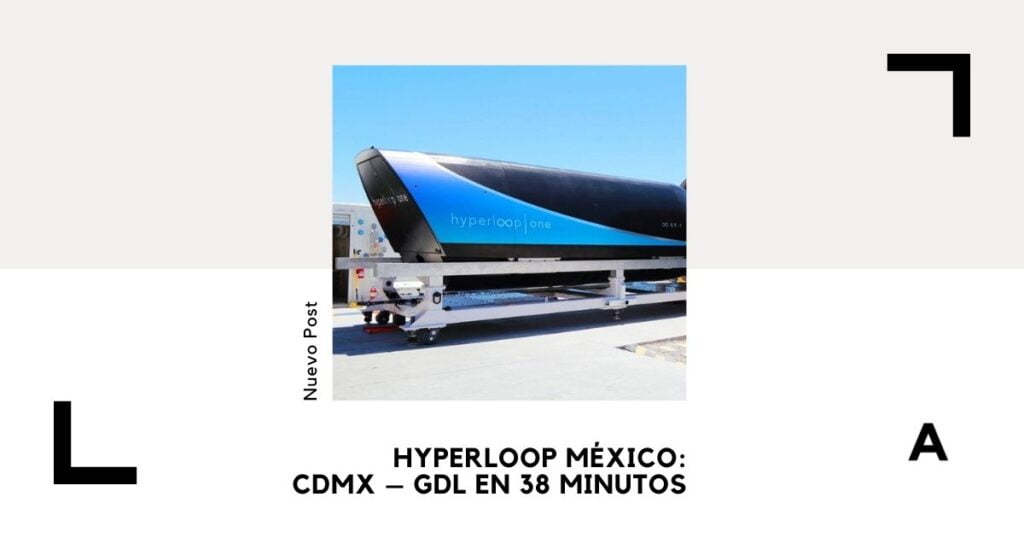 hyperloop méxico