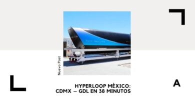 Hyperloop México: Qué Fue Realmente Este Proyecto 5 hyperloop méxico