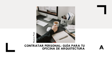 Contratar Personal: Guía para tu Oficina de Arquitectura 8 Contratar Personal