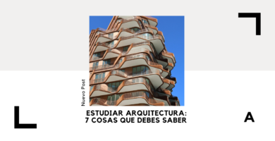 Estudiar Arquitectura: 7 Cosas Que Debes Saber 13 Estudiar Arquitectura