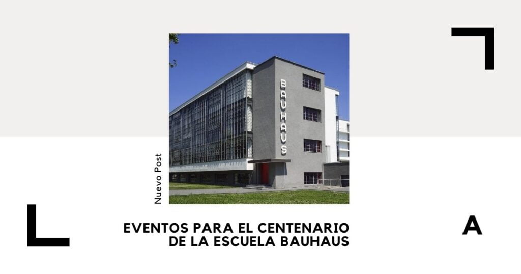 Centenario de la escuela Bauhaus