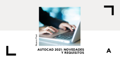 AutoCAD 2021: Novedades, Funciones y Mejoras 13 AutoCAD 2021