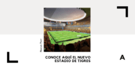 Nuevo Estadio de Tigres