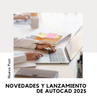 AutoCAD 2025: Novedades, Funciones y Cómo Obtenerlo 3 AutoCAD 2025