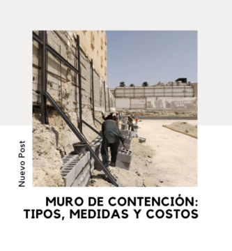 Muro de Contención: Tipos, Medidas y Costos 1 Muro de Contención