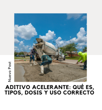 Aditivo Acelerante: Qué Es, Tipos, Dosis y Uso Correcto 2 Aditivo Acelerante
