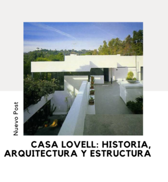 Casa Lovell: Historia, Arquitectura y Estructura 2 Casa Lovell