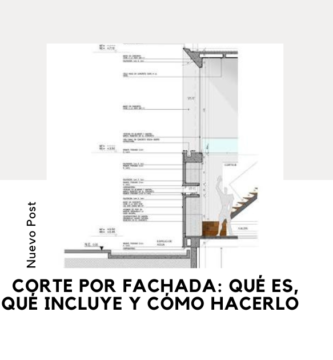 Corte por Fachada: Qué Es, Qué Incluye y Cómo Hacerlo 1 Corte por Fachada